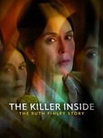 Watch The Killer Inside: The Ruth Finley Story 123movies