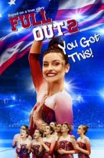 Watch Full Out 2: You Got This! 123movies