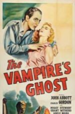 Watch The Vampire\'s Ghost 123movies