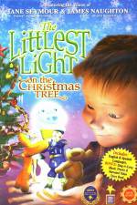 Watch The Littlest Light on the Christmas Tree 123movies
