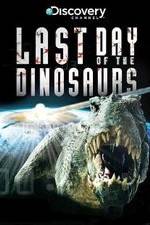 Watch Last Day of the Dinosaurs 123movies