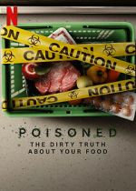 Watch Poisoned: The Dirty Truth About Your Food 123movies