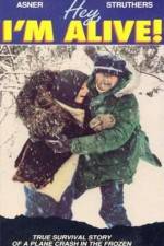 Watch Hey I'm Alive 123movies