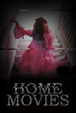 Watch Home Movies (Short 2020) 123movies