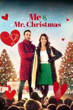 Watch Me and Mr. Christmas 123movies