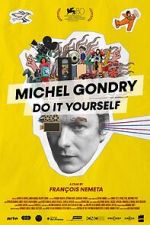 Watch Michel Gondry: Do it Yourself! 123movies