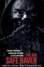 Watch The Ash: Safe Haven 123movies