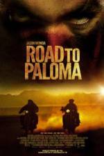 Watch Road to Paloma 123movies