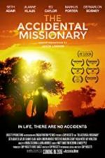 Watch The Accidental Missionary 123movies