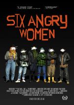 Watch Six Angry Women 123movies