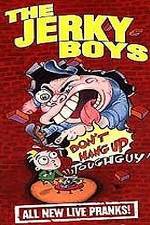 Watch The Jerky Boys: Don't Hang Up, Toughguy! 123movies