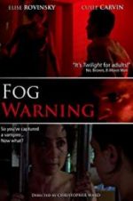 Watch Fog Warning 123movies