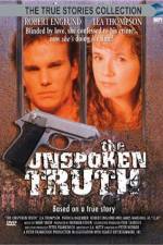 Watch The Unspoken Truth 123movies