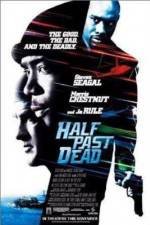 Watch Half Past Dead 123movies