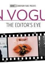 Watch In Vogue: The Editor's Eye 123movies