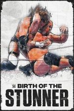 Watch Birth of the Stunner 123movies