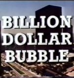 Watch The Billion Dollar Bubble 123movies