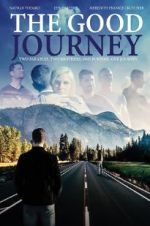Watch The Good Journey 123movies