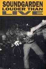 Watch Soundgarden: Louder Than Live 123movies