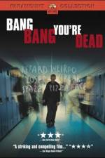 Watch Bang Bang You're Dead 123movies