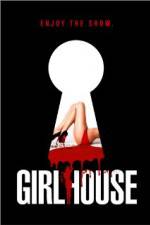 Watch GirlHouse 123movies