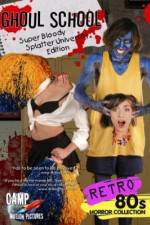 Watch Ghoul School 123movies