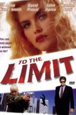 Watch To the Limit 123movies