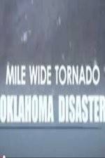 Watch Mile Wide Tornado: Oklahoma Disaster 123movies