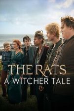Watch The Rats: A Witcher Tale 123movies