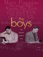 Watch The Boys: The Sherman Brothers\' Story 123movies