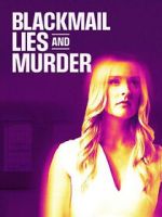 Watch Blackmail, Lies and Murder 123movies