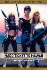 Watch Hard Ticket to Hawaii 123movies