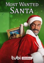 Watch Most Wanted Santa 123movies