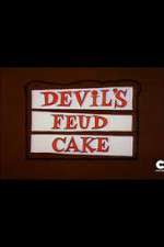 Watch Devil's Feud Cake 123movies