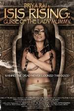 Watch Isis Rising: Curse of the Lady Mummy 123movies