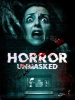 Watch Horror Unmasked 123movies