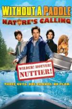 Watch Without a Paddle: Nature's Calling 123movies