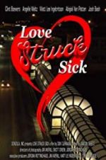 Watch Love Struck Sick 123movies