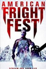 Watch American Fright Fest 123movies