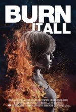 Watch Burn It All 123movies