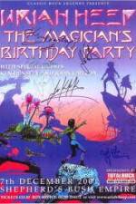 Watch Uriah Heep: The Magicans Birthday 123movies