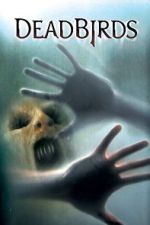 Watch Dead Birds 123movies
