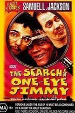 Watch The Search for One-Eye Jimmy 123movies