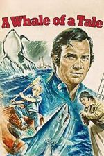 Watch A Whale of a Tale 123movies
