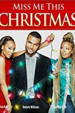 Watch Miss Me This Christmas 123movies
