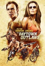 Watch The Baytown Outlaws 123movies