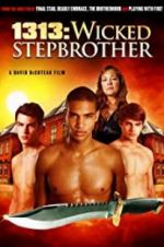 Watch 1313: Wicked Stepbrother 123movies
