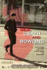 Watch Sex, Death and Bowling 123movies