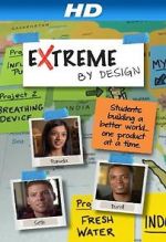 Watch Extreme by Design 123movies