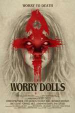 Watch Worry Dolls 123movies